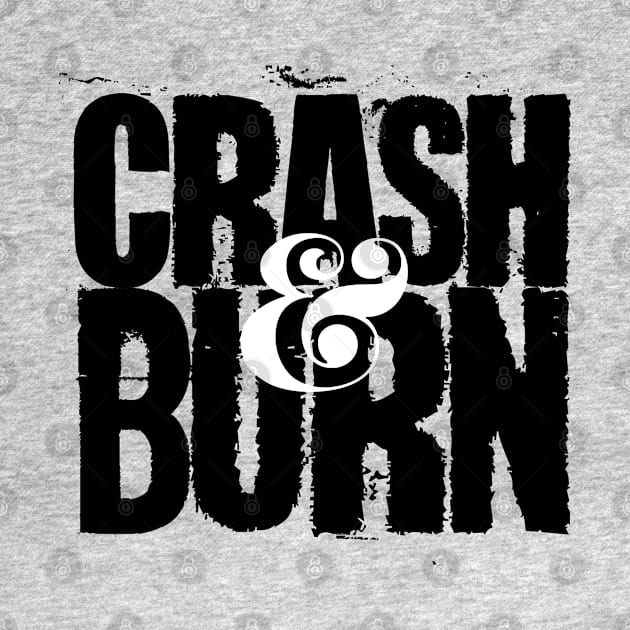 Crash and Burn by Puff Sumo